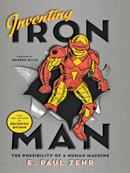 Title details for Inventing Iron Man by E. Paul Zehr - Available